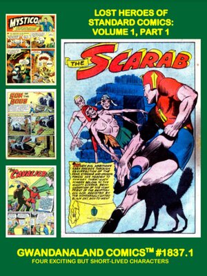 cover image of Lost Heroes of Standard Comics: Volume 1, Part 1